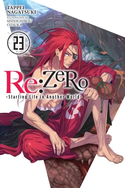 Re:Zero, Vol. 23 (Light Novel) by Yen Press